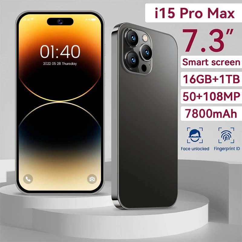 手机I15ProMax5G智能手机16+1TB7.3寸高清